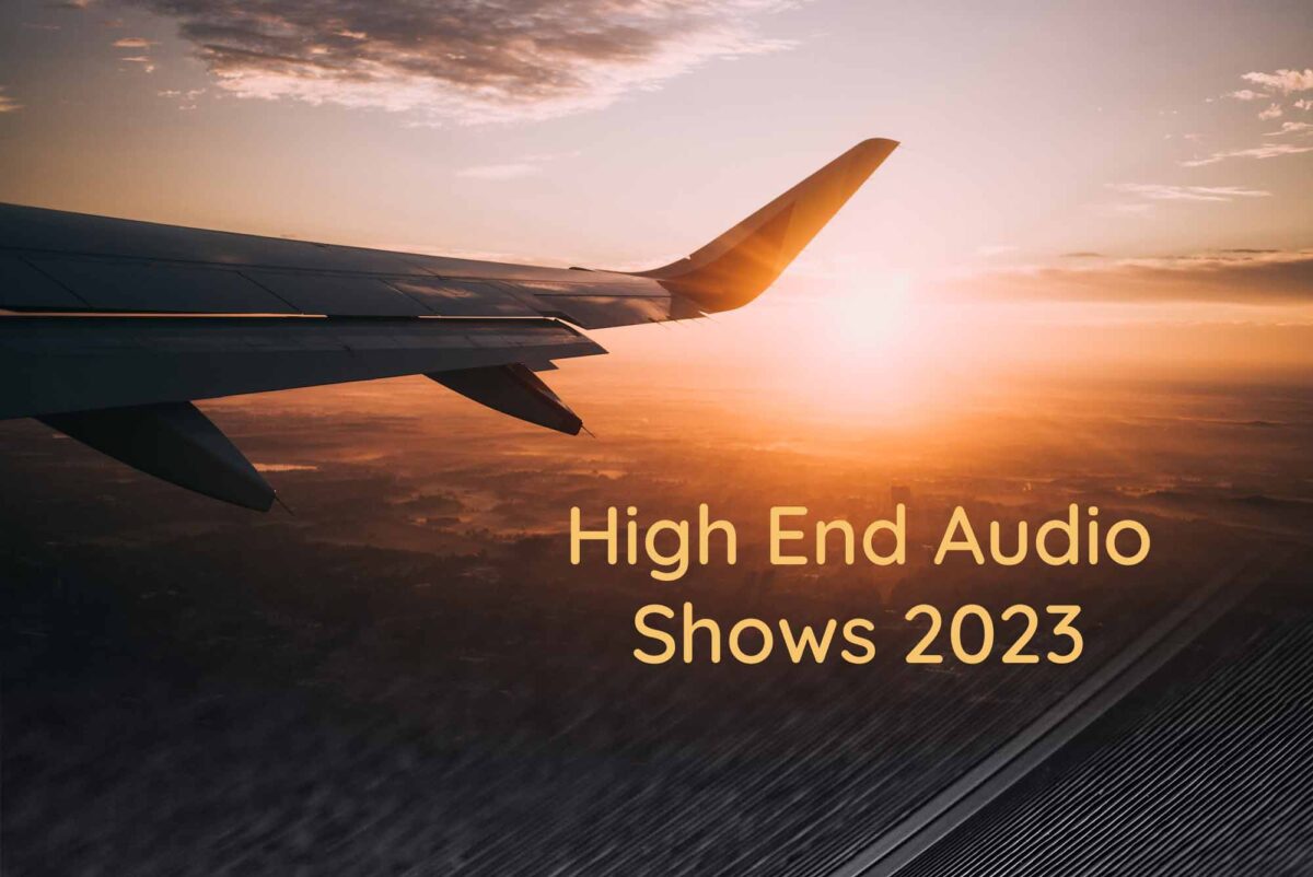 High-End-Audio-Shows-2023-The-List-1200x802.jpg